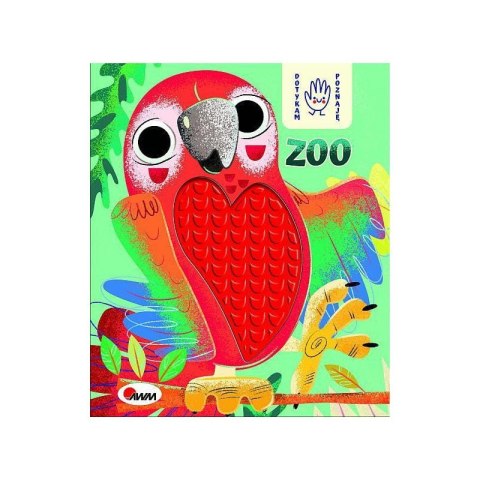 Dotykam poznaję zoo AWM WYDAWNICTWO Dotykam poznaję zoo AWM WYDAWNICTWO