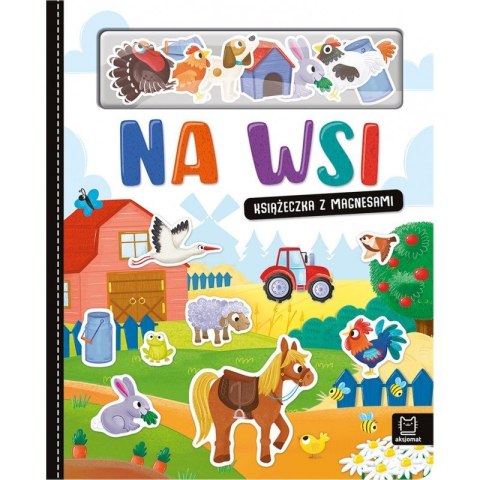 Na wsi książeczka z magnesami Na wsi książeczka z magnesami