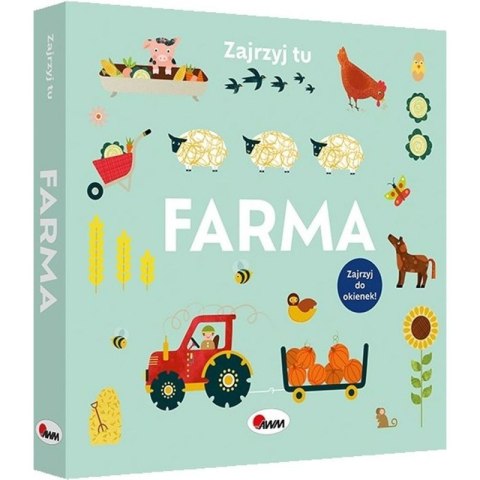 Zajrzyj tu farma AWM WYDAWNICTWO Zajrzyj tu farma AWM WYDAWNICTWO